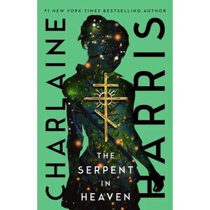 The Serpent in Heaven -- Charlaine Harris